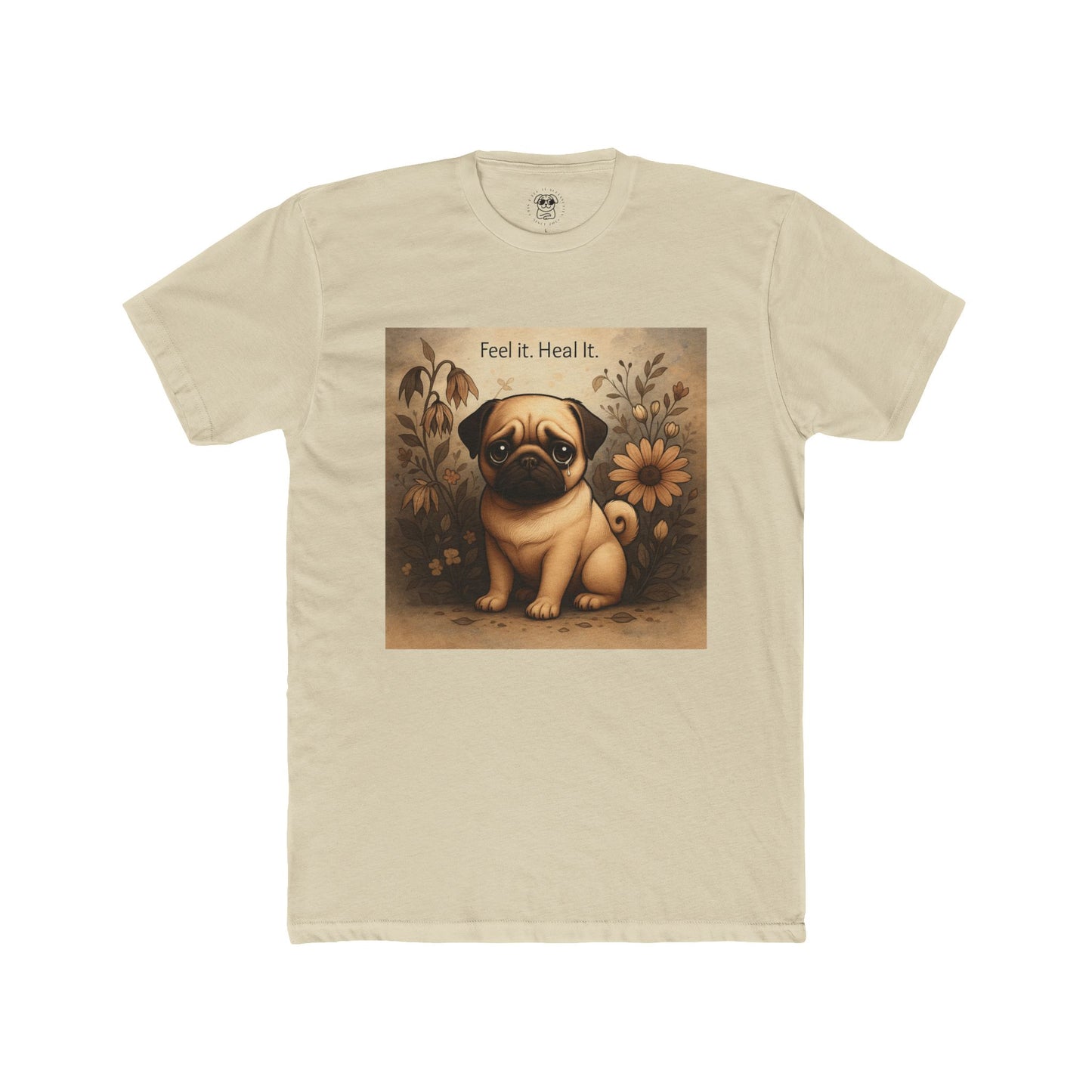 Pug Tee - Feel It. Heal It.