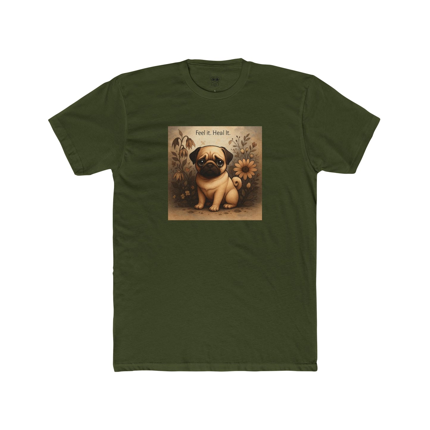 Pug Tee - Feel It. Heal It.