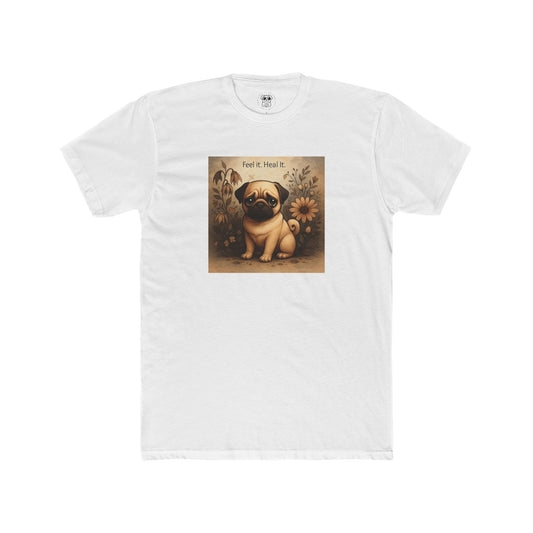 Pug Tee - Feel It. Heal It.