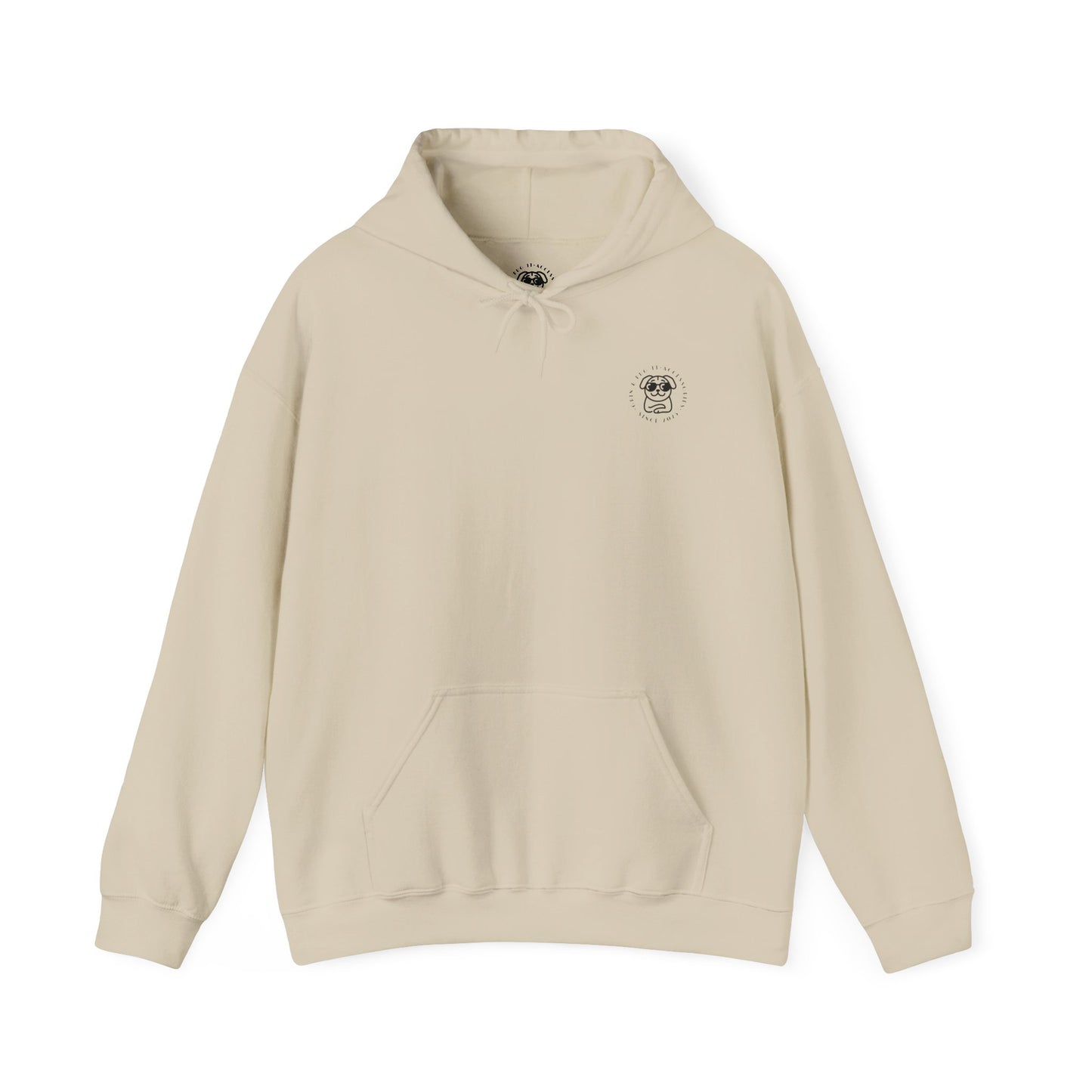 Pug Hoodie - Grin Mode: Alwasy On.
