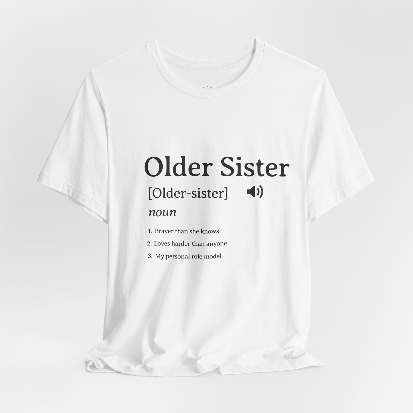 Older Sister Definition Tee — Funny Big Sister Gift Shirt