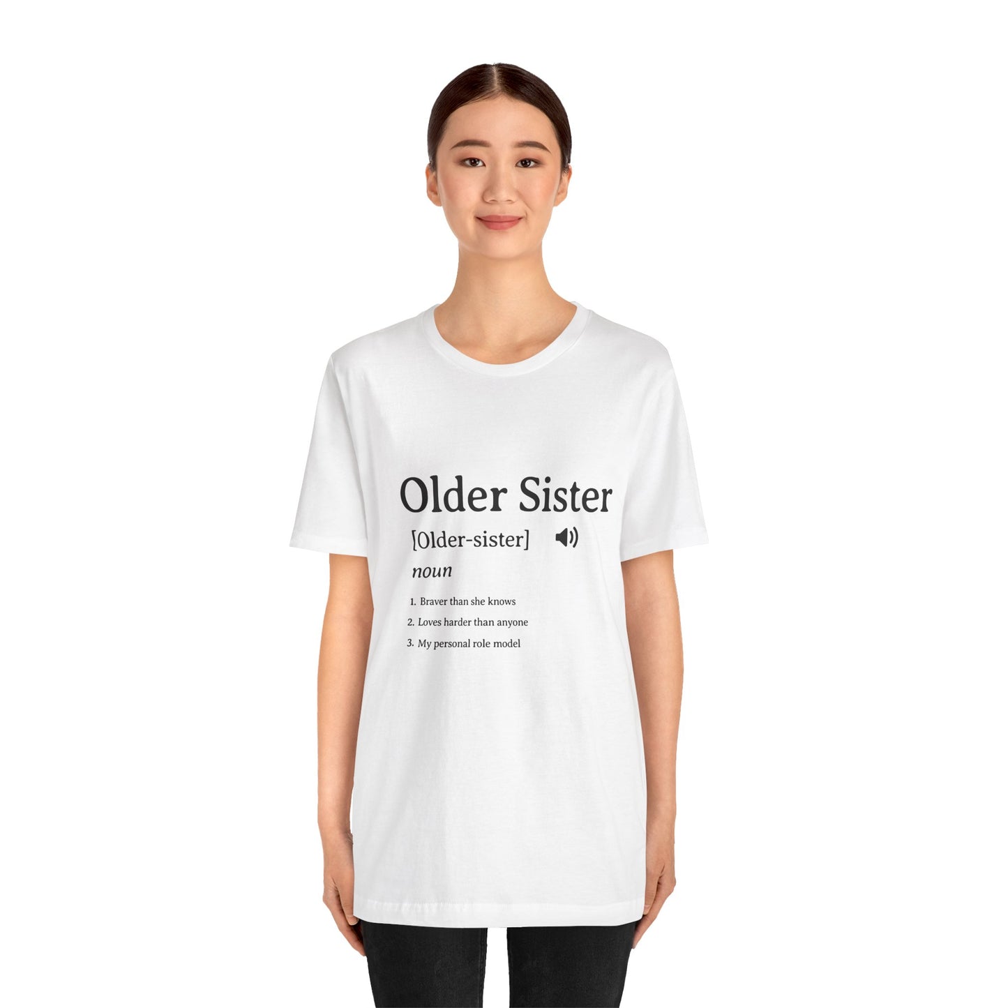 Older Sister Definition Tee — Funny Big Sister Gift Shirt